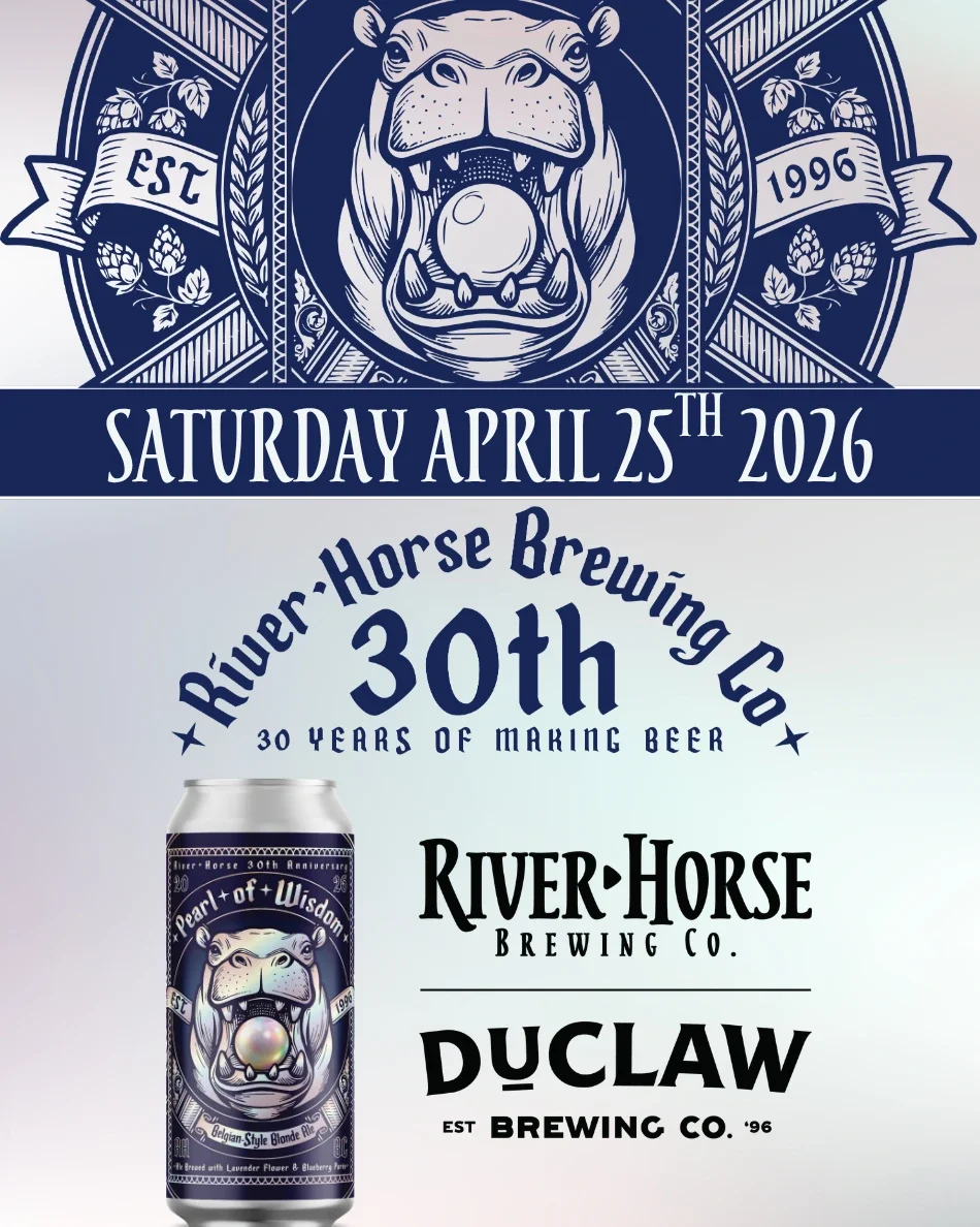 River Horse & DuClaw Brewing Co. 30th Anniversary Party